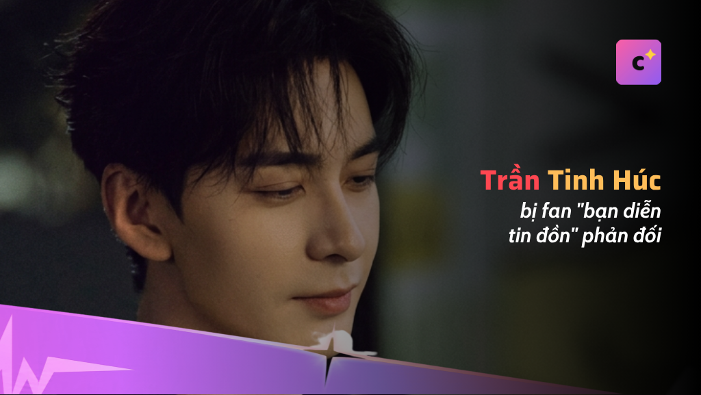 Fan Vương Sở Nhiên phản đối tin đồn đóng chung phim với Trần Tinh Húc